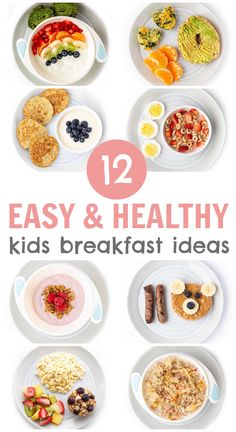 twelve easy and healthy kids breakfast ideas