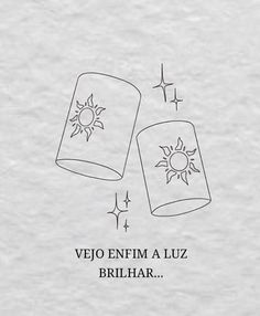 an image of two cups with the words, viejo enfina luz brilhar