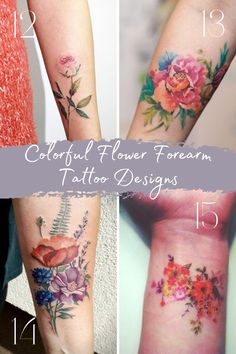 four different tattoos with flowers on their arms and legs, all in different colors are shown