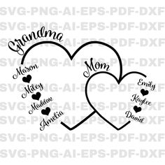 two hearts with the words grandma and mom written in each other's names on them