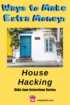 the front cover of house hacking, with an image of a blue door and green shutter