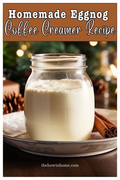 homemade eggnog coffee creamer recipe on a plate