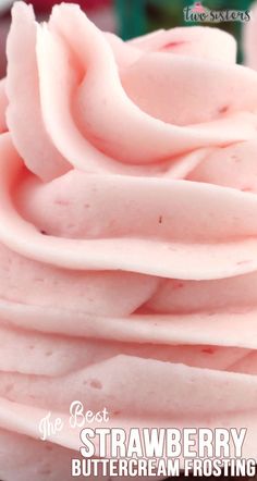 the best strawberry buttercream frosting recipe ever