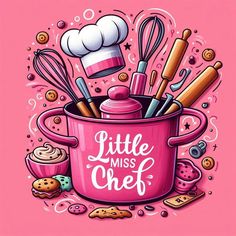 a pink pot filled with cooking utensils on top of a pink background that says little miss chef