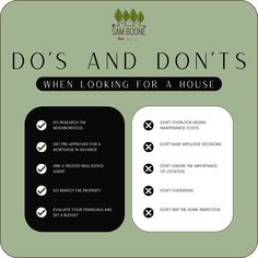 a poster with the words do's and don'ts when looking for a house