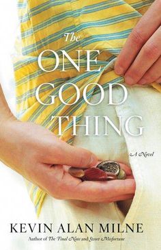 the one good thing by kevinn llannne is shown in this book