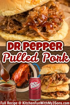 an advertisement for dr pepper pulled pork sandwiches with bbq sauce on the buns