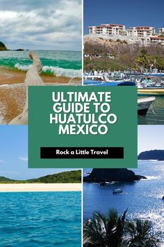 Images of the waterfront and hotel zone in Huatulco, Mexico. Good Dates