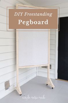 a sign that says diy freestanding pegboard