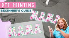 a t - shirt that says, dtf printing beginner's guide how to draw letters