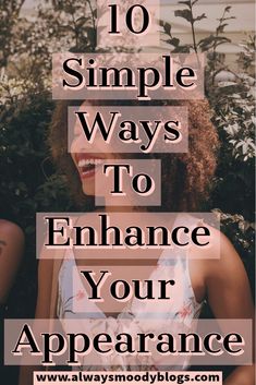 How To Stand Out In A Crowd, How To Be Effortlessly Pretty, Appearance Change Ideas, Mixed Beauty, Lady Rules, Nature Ideas, Medical Words, Beauty Hacks Skincare, Make Your Outfit