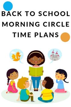 the back to school morning circle time plans is shown with children sitting around and reading