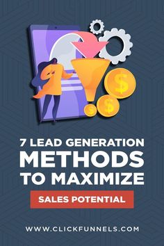 the 7 lead generation method to optimize sales potential