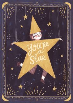 a card with an image of a person holding a star and the words you're so