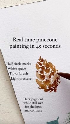 a piece of paper that has some type of pinecone on it, with the text real time pinecone painting in 45 seconds