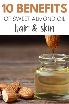 Sweet Almond Oil Benefits, Benefits Of Almond Oil, Almond Oil For Skin, Almond Oil Hair, Almond Oil Uses, Almond Oil Benefits, Health Benefits Of Almonds, Almond Benefits, Oil For Skin