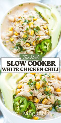 the best slow cooker white chicken chili recipe is made with corn, broccoli and avocado