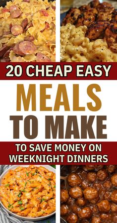 20 cheap easy meals to make to save money on weeknight dinners