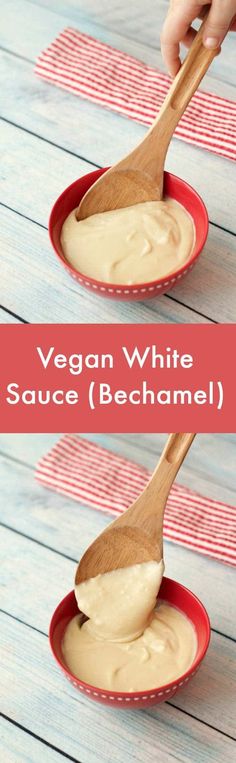 two images showing how to make vegan white sauce in a red bowl with wooden spoons