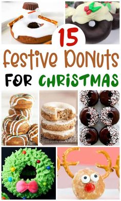 twelve festive donuts for christmas with text overlay that reads 15 festive donuts for christmas