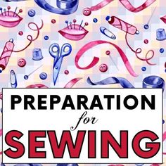 the cover of preparation for sewing, with scissors and other items in red and blue