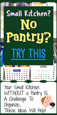 a sign that says no pantry try this