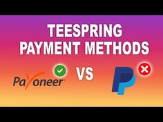 the words teespring payment method and payoner are shown in this graphic