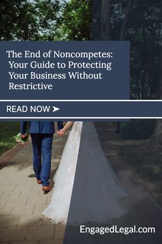 the end of noncompeties your guide to protecting your business without restrictive read now