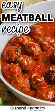 meatballs in tomato sauce with bread on the side and text overlay that reads easy meatball recipe