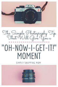 an old camera with the words, how to get it's moment on top