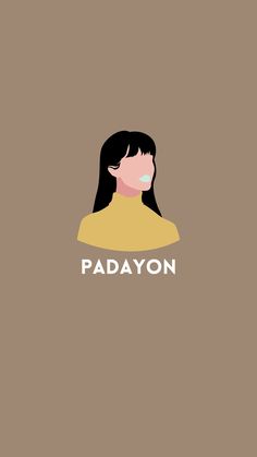 a woman's face with the word padayon in white lettering on a brown background