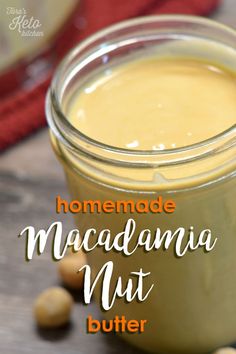 homemade macadamia nut butter in a glass jar