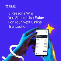 someone holding their cell phone with the text 3 reason why you should use eulav for your next online transaction