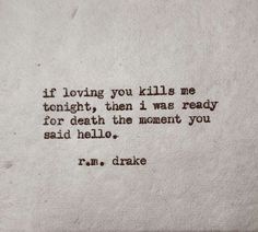 R M Drake Quotes, Birthday Quotes For Girlfriend, Rm Drake, Im Gonna Love You, Drake Quotes, Take You For Granted, Quotes For Girlfriend, Writing Memes, Yours Lyrics