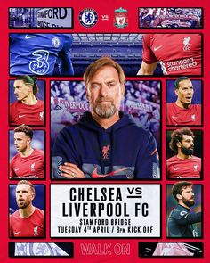 the poster for chelsea's liverpool fc is shown in red and black with photos of their players