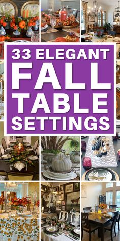 a collage of different tables and chairs with the words 3 elegant fall table settings