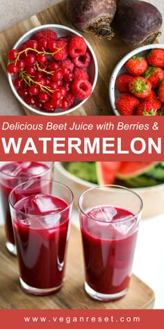 watermelon juice with berries and beets in bowls on a cutting board next to fruit