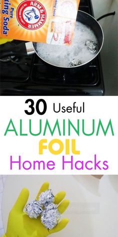 some food that is on top of a stove with the words 30 useful aluminum foil home hack