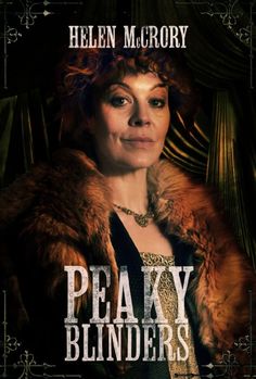 the poster for peaky binders starring helen mccry as lady margyne