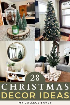 christmas decorating ideas for the living room and dining room with text overlay that reads, 28 christmas decor idea my college savvy