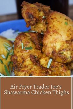 air fryer trader joe's shawarma chicken thighs recipe on a plate