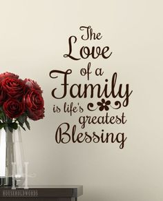 the love of a family is life's greatest blessing wall decal sticker