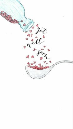 a drawing of a spoon full of food with the words get well soon written on it