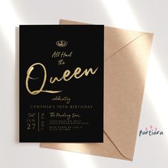 a black and gold birthday party card with the words, all i need is queen on it