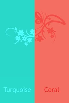 two different colors with the words coral and turquoise