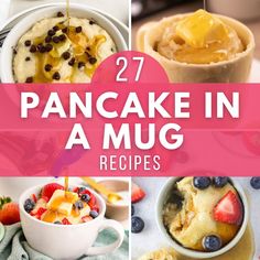 pancake in a mug recipe collage with text overlay that reads, 27 pancake in a mug recipes