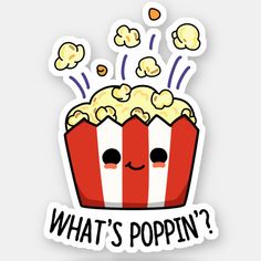 a red and white popcorn box with the words what's poppin?