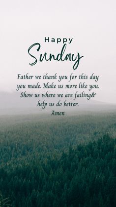 an image of a forest scene with the words happy sunday