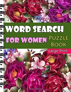 the word search for women puzzle book is open to reveal an image of flowers and leaves