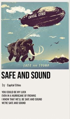 an advertisement for the capital cities'safe and sound campaign, featuring an elephant flying over a city